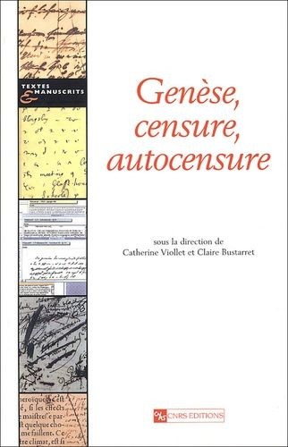 Genèse, censure, autocensure 